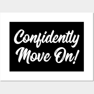 Confidently Move On! | Stoicism | Life | Quotes | Black Posters and Art